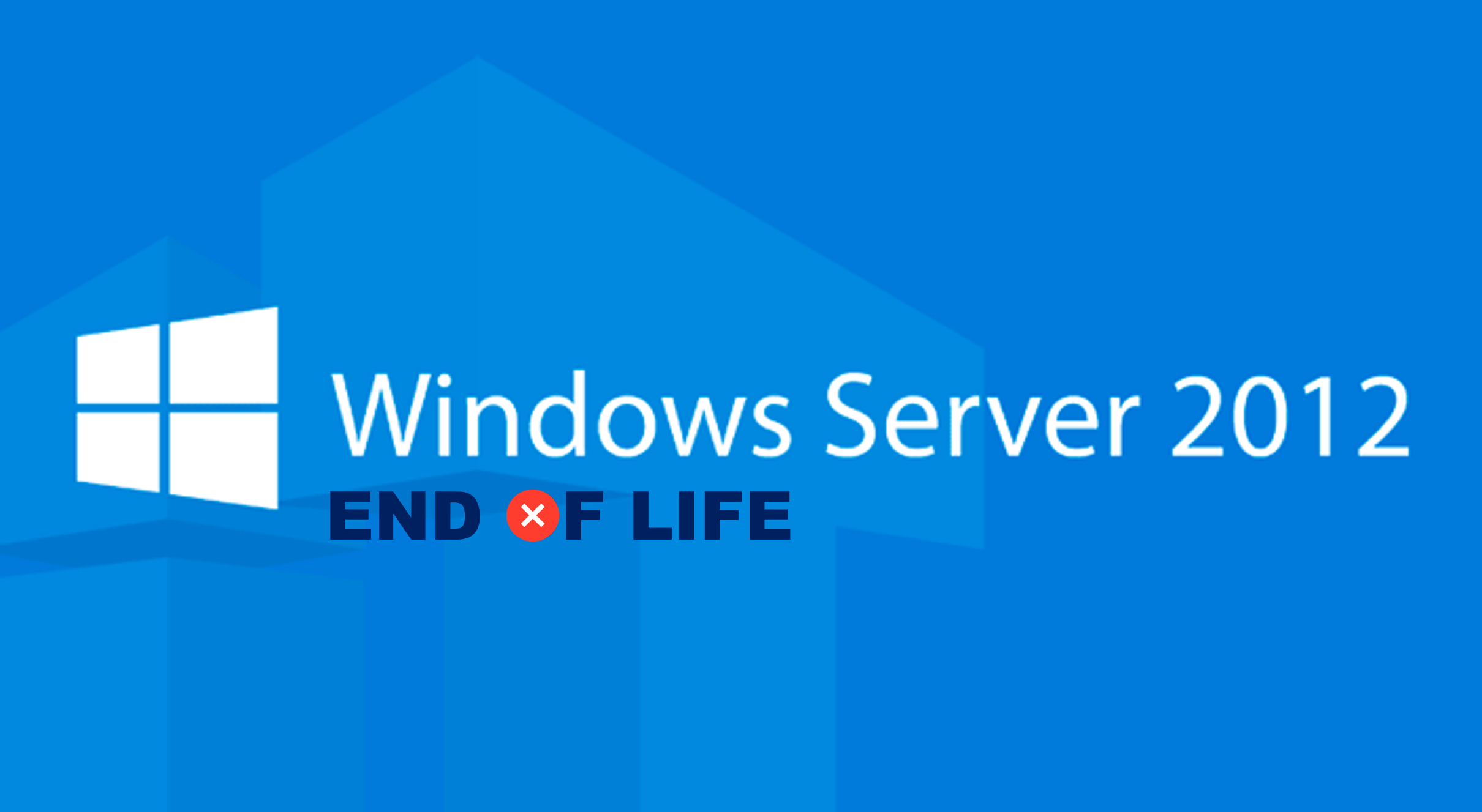 Windows Server 2012 End Of Life